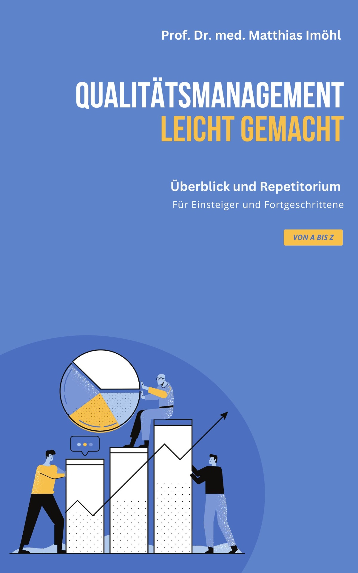 Cover: Qualitätsmanagement: Leicht gemacht