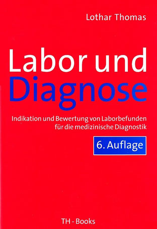 Cover: Lothar Thomas: Labor und Diagnose, 6. Auflage